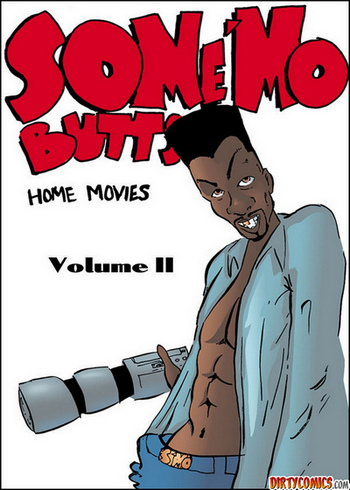 Some Mo Butts 2 - Home Movies